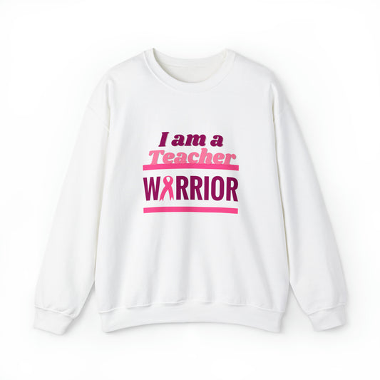 I am a Teacher Warrior - Crewneck Sweatshirt