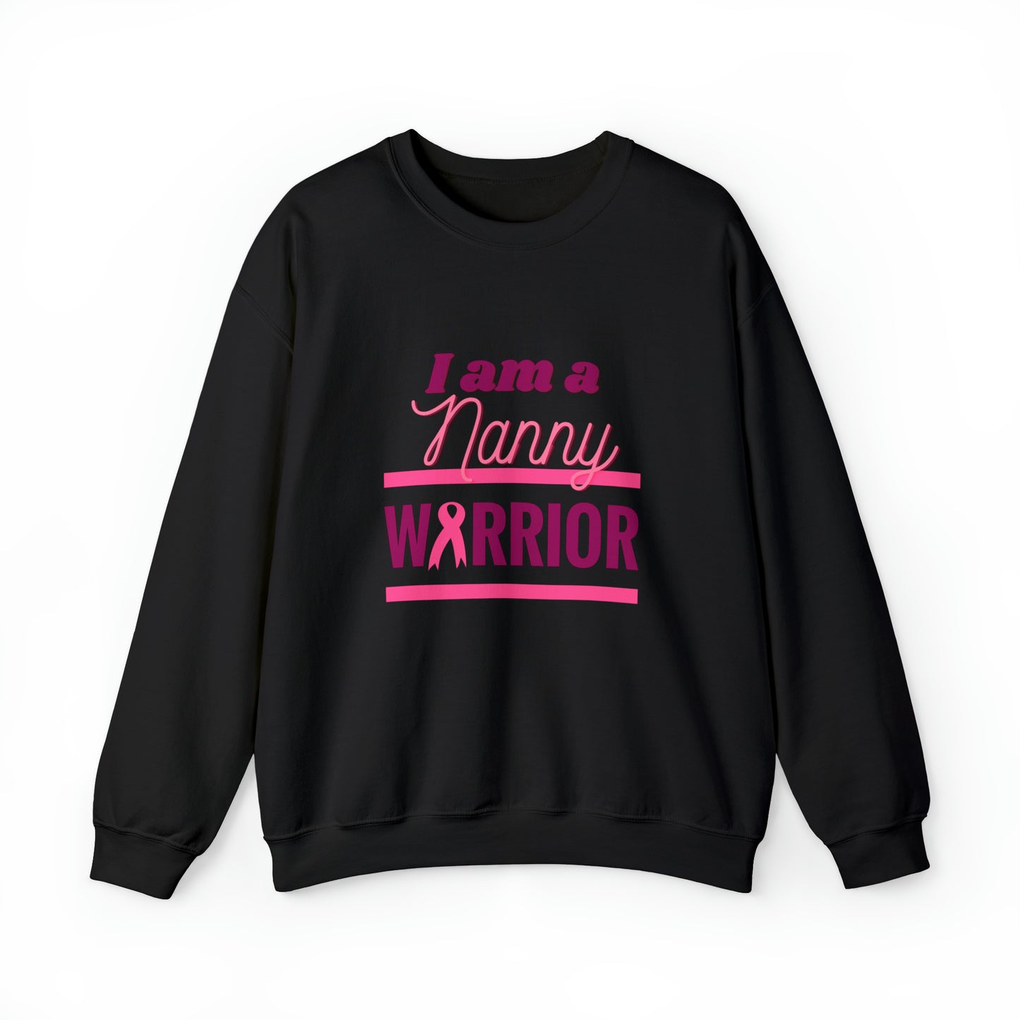 I am a Nanny Warrior - Crewneck Sweatshirt