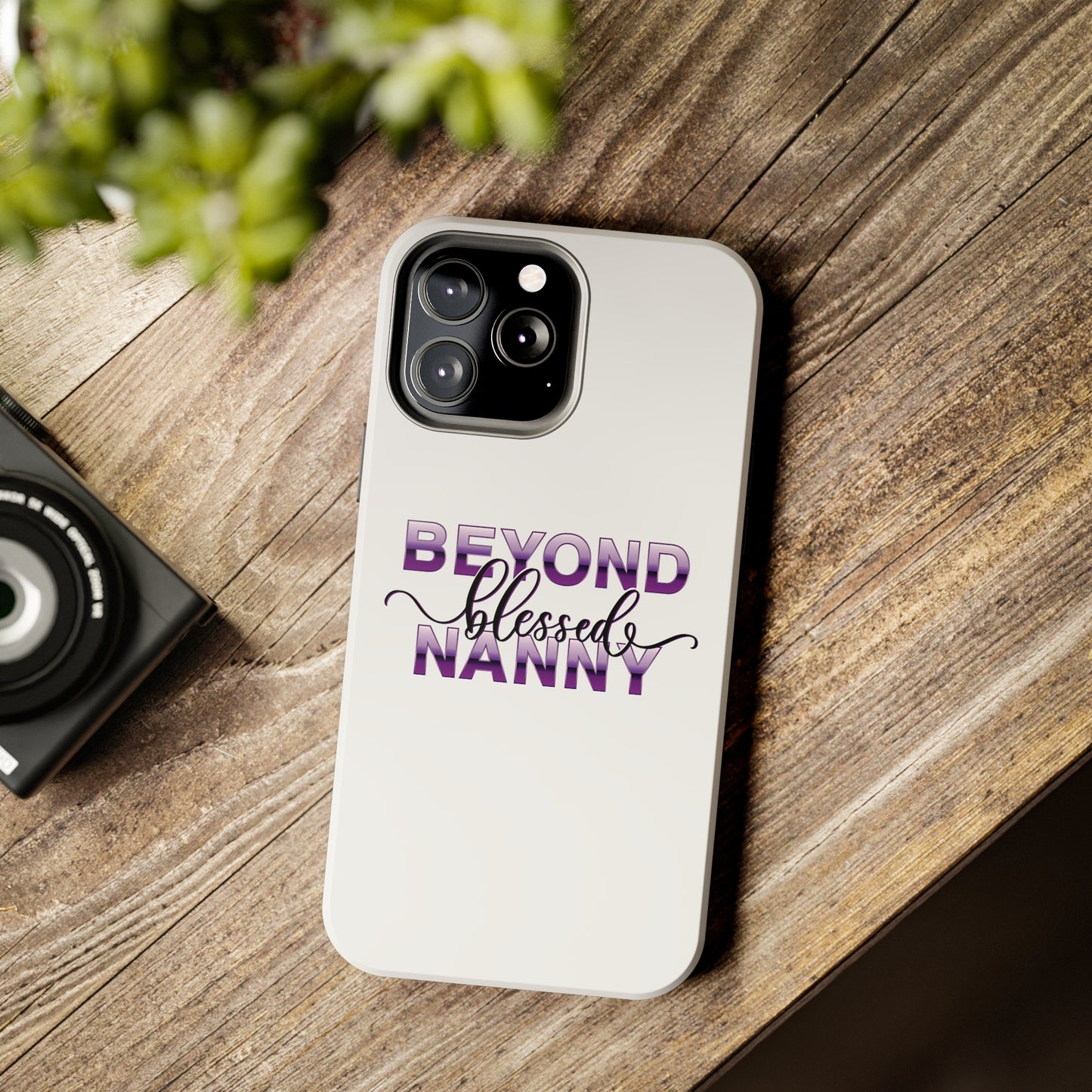 Beyond Blessed Nanny - Purple - Tough iPhone Cases