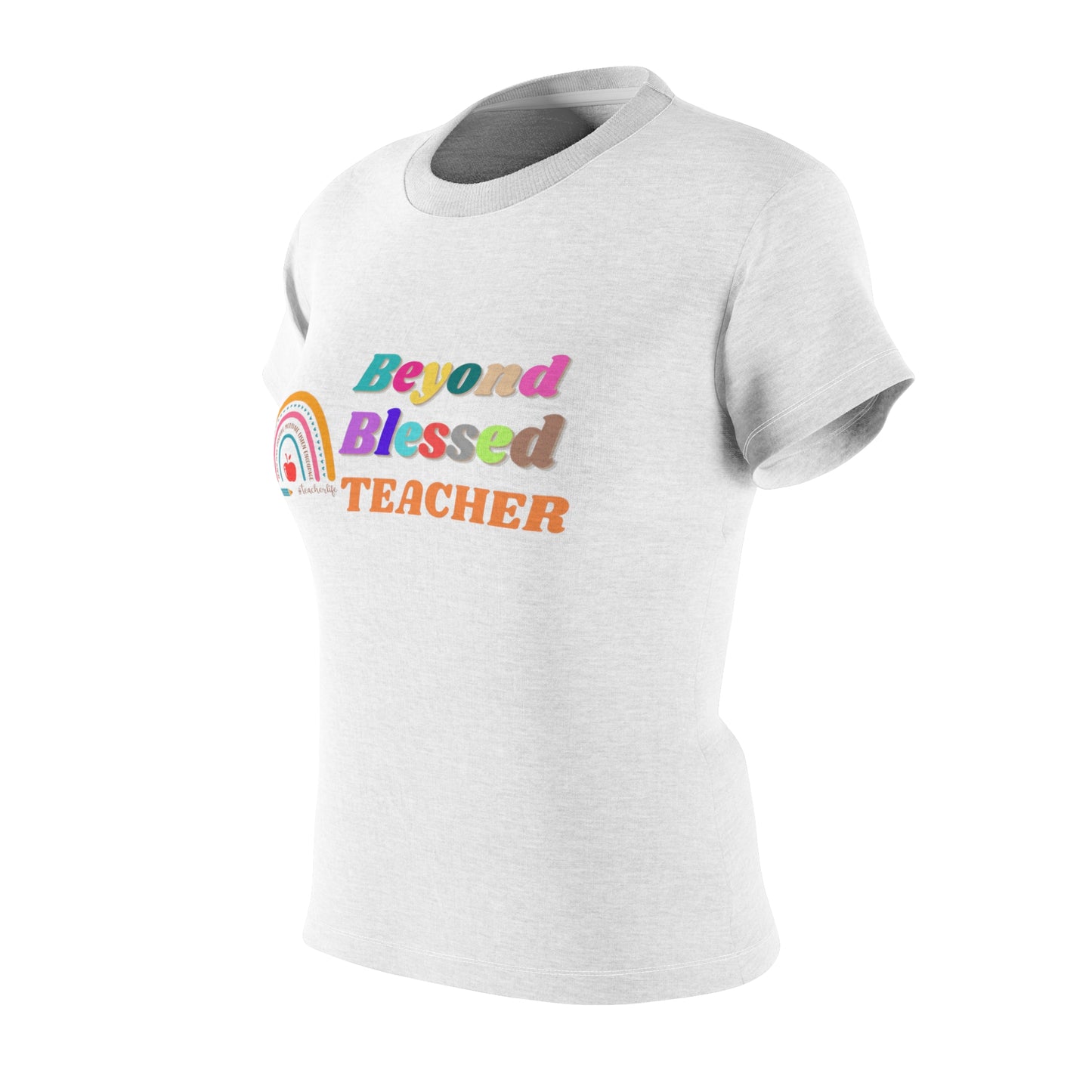 Beyond Blessed Teacher Cut & Sew Tee