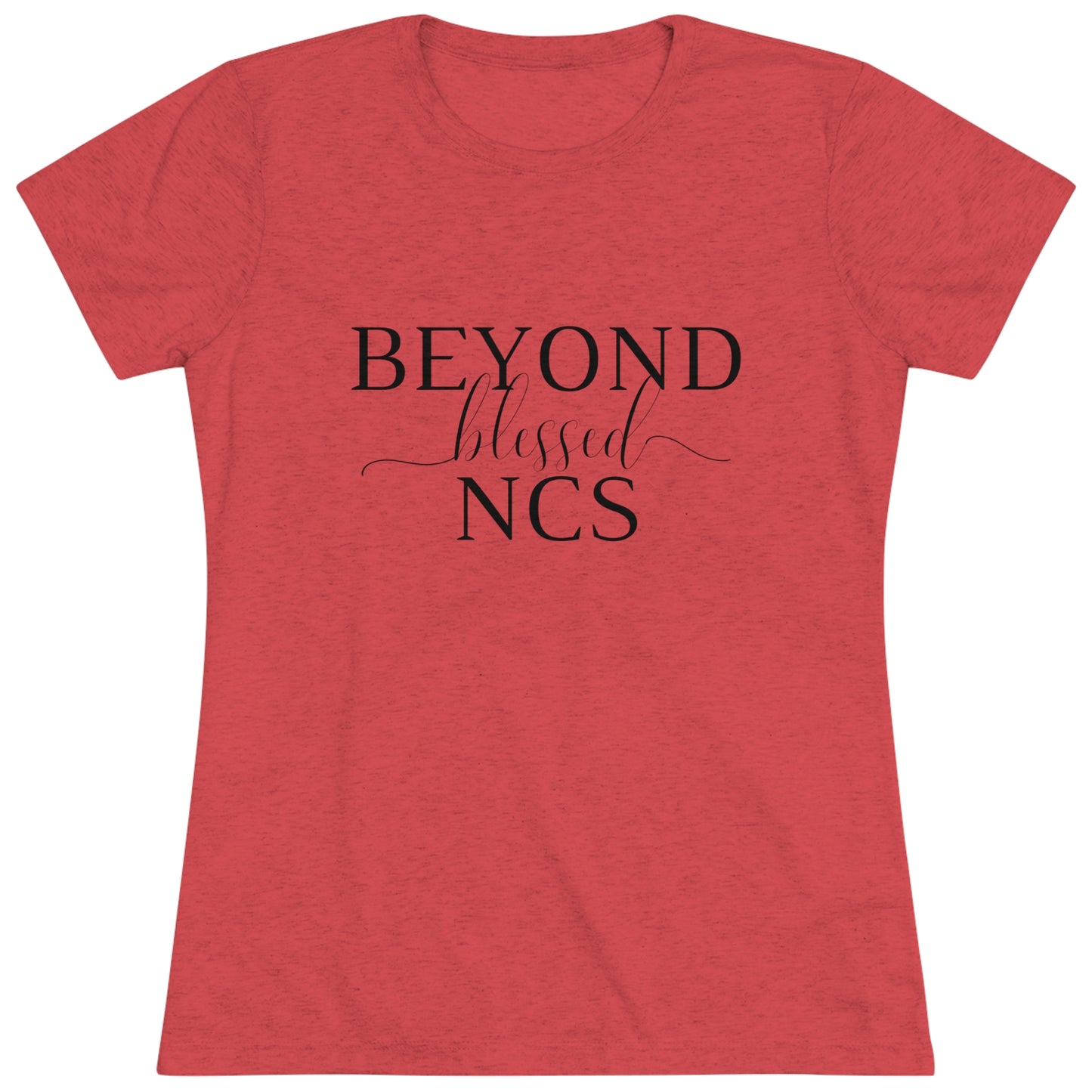 Beyond Blessed NCS - Women's Triblend Tee - Black