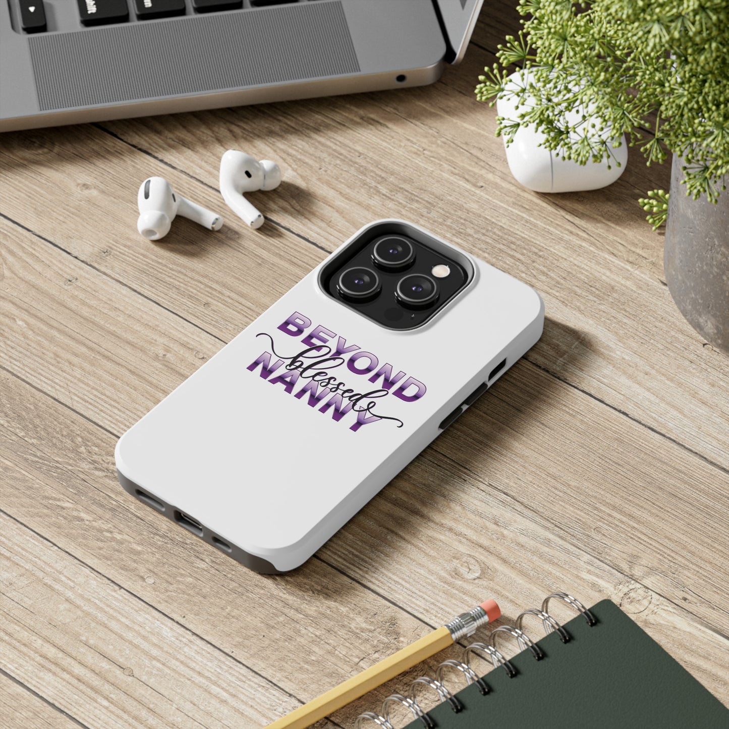 Beyond Blessed Nanny - Purple - Tough iPhone Cases