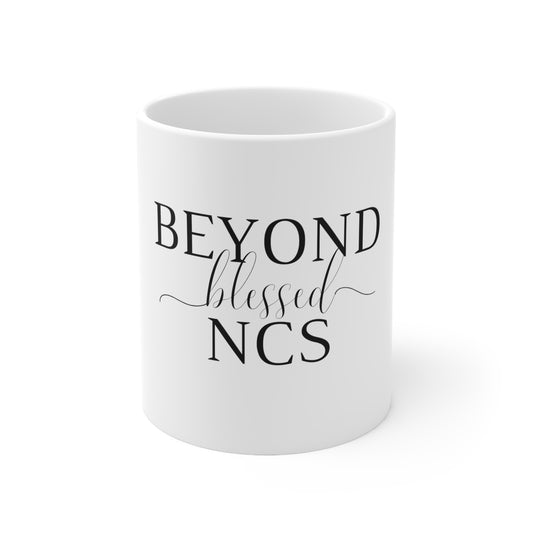 Beyond Blessed NCS - Plain Ceramic Mug 11oz