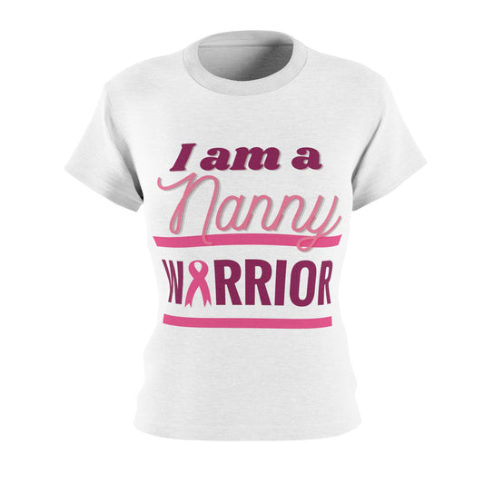 I am a Nanny Warrior - Women's Cut & Sew Tee (AOP)