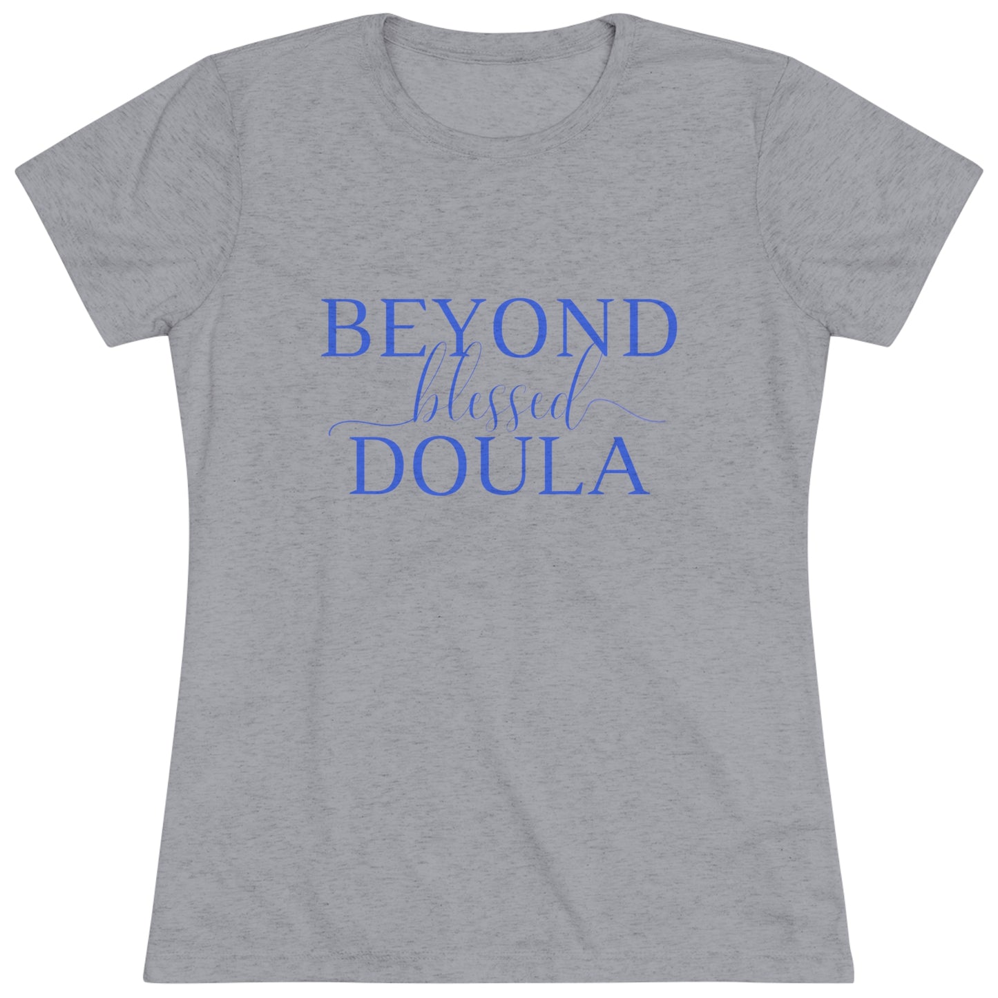 Beyond Blessed Doula - Women's Triblend Tee - Royal Blue