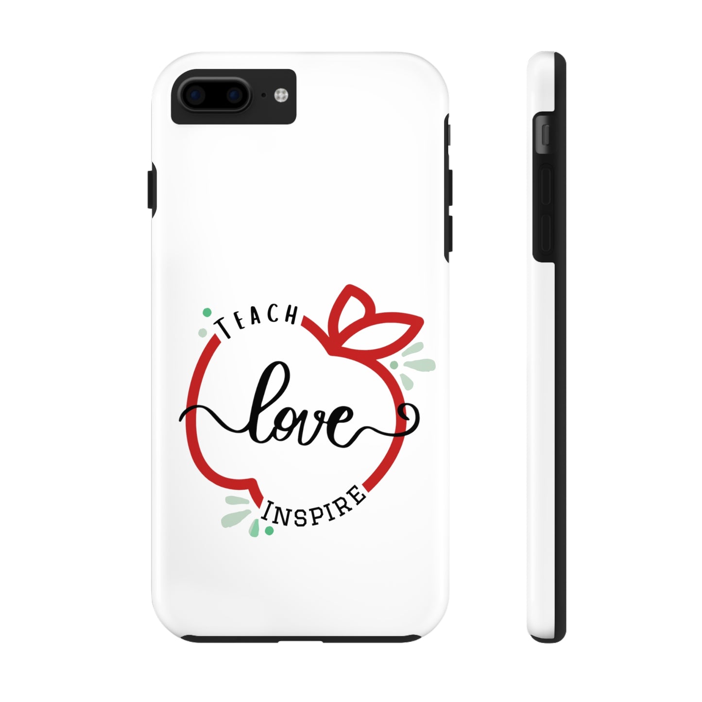 Teach Love Inspire iPhone Case