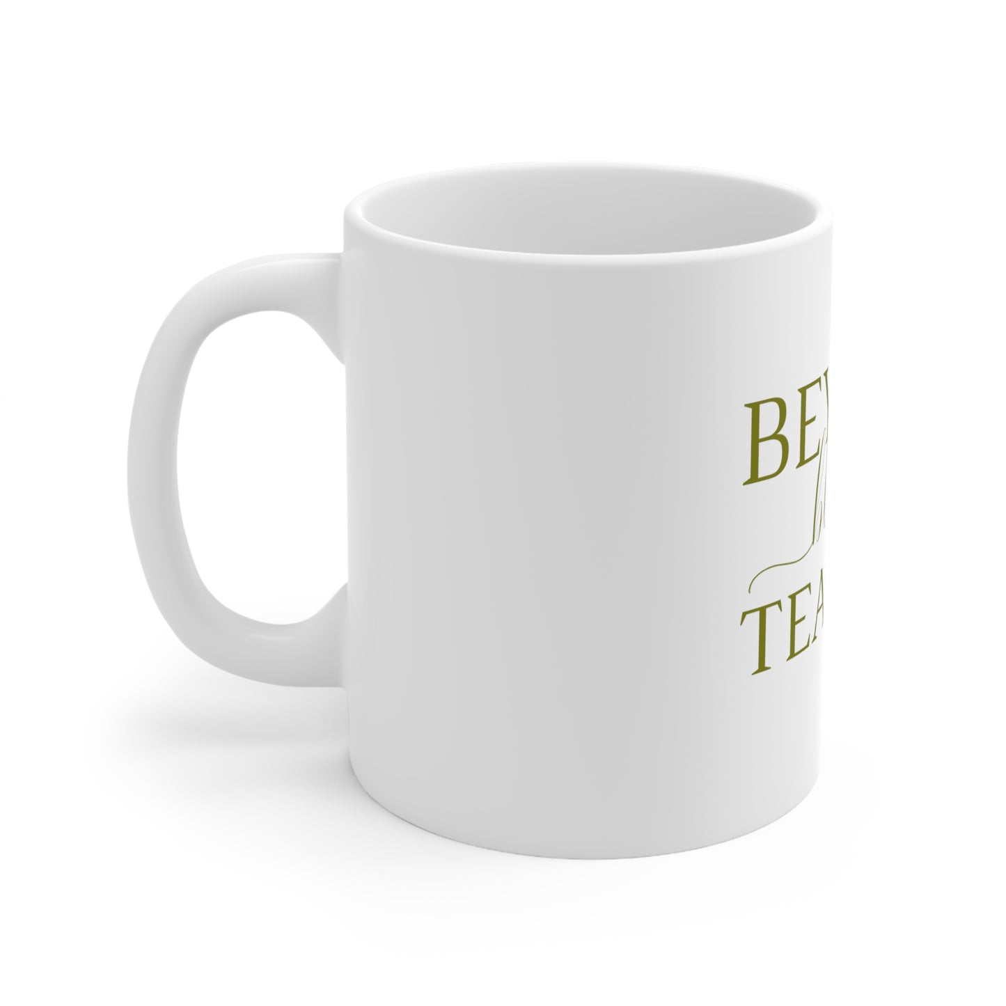 Beyond Blessed Teacher - Plain Ceramic Mug 11oz - Olive Green