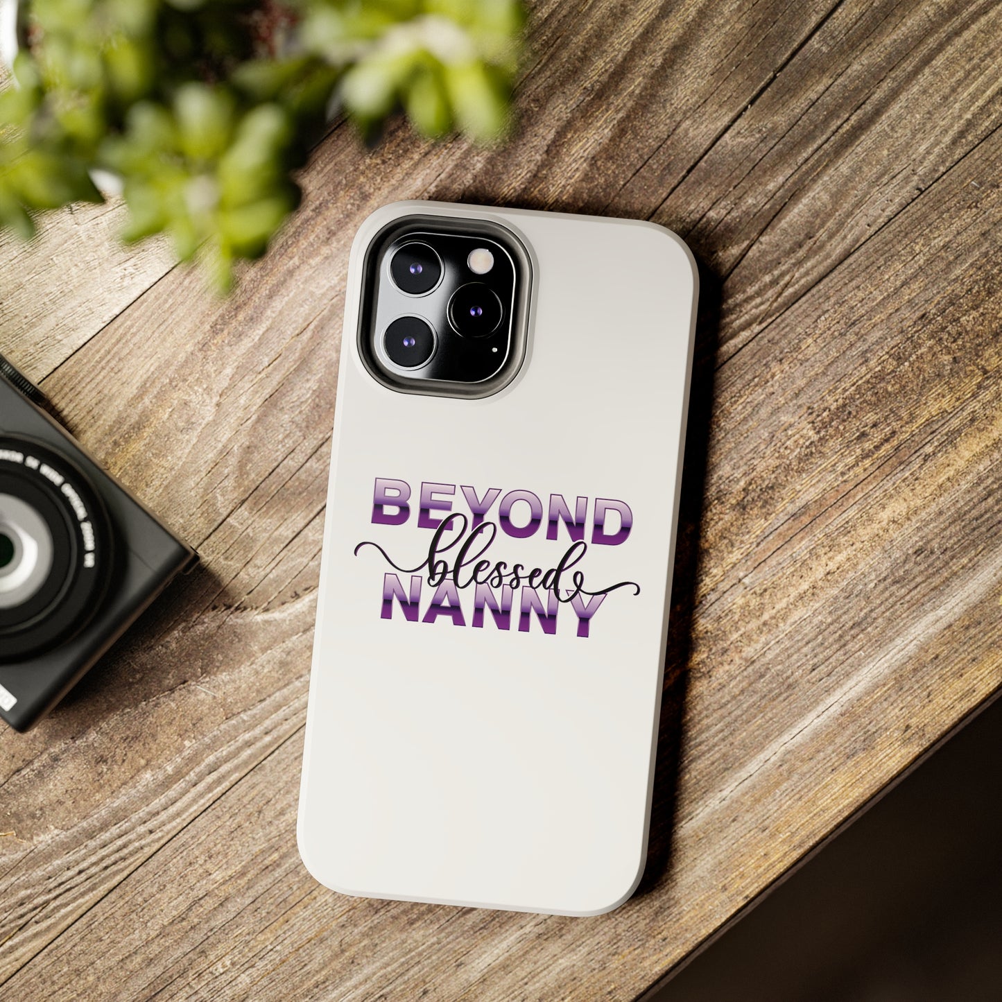 Beyond Blessed Nanny - Purple - Tough iPhone Cases