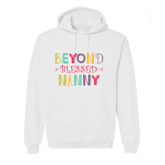 Beyond Blessed Nanny - Playful - Hoodie