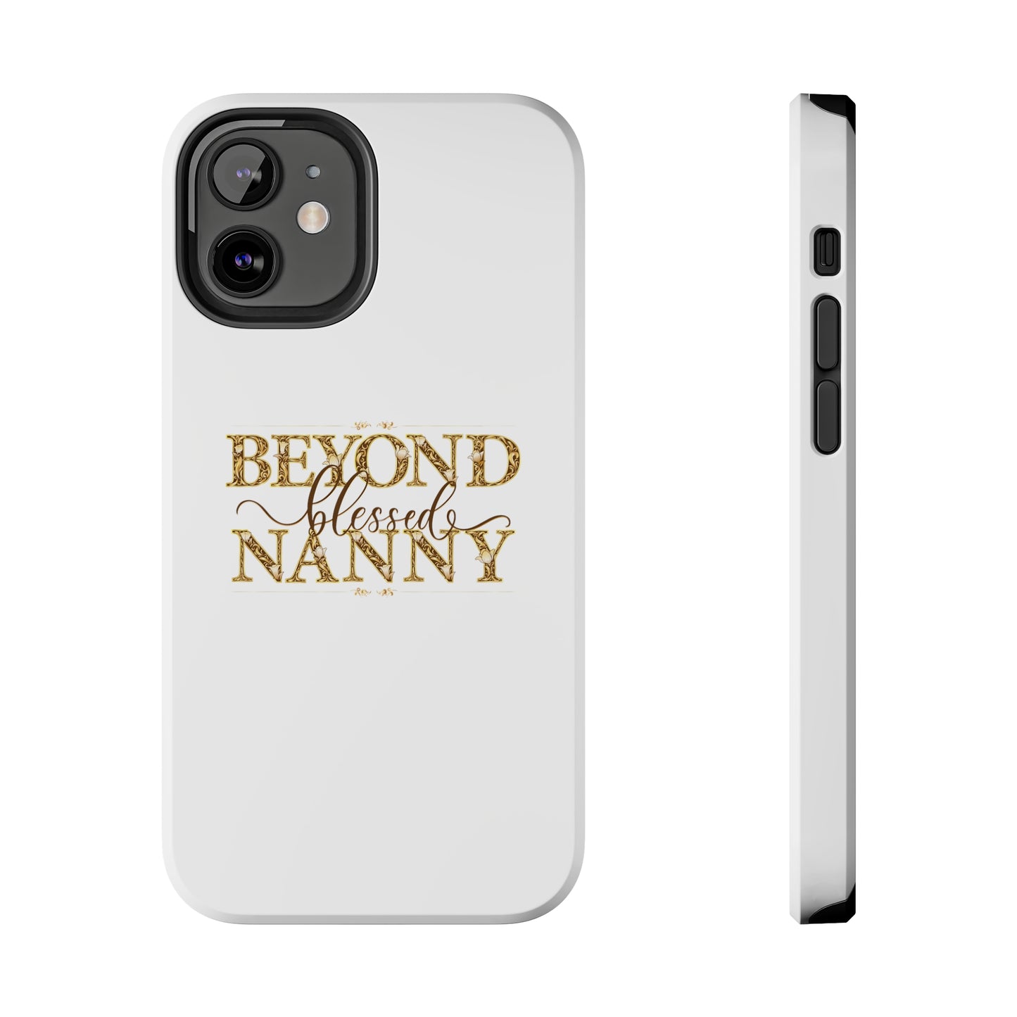 Beyond Blessed Nanny - Brown - Tough Phone Cases