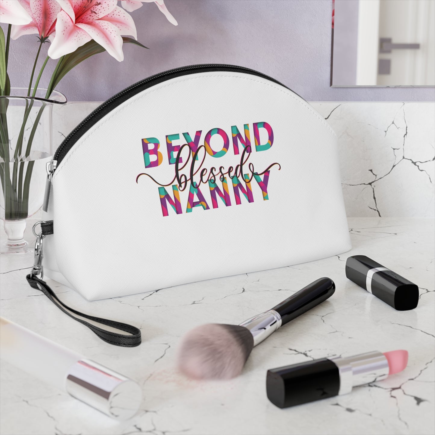 Beyond Blessed Nanny - Fun -  Makeup Bag