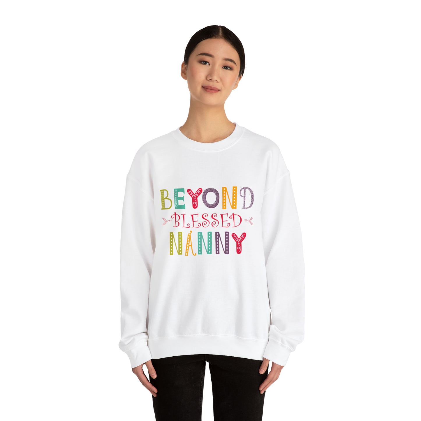Beyond Blessed Nanny - Playful - Crewneck Sweatshirt