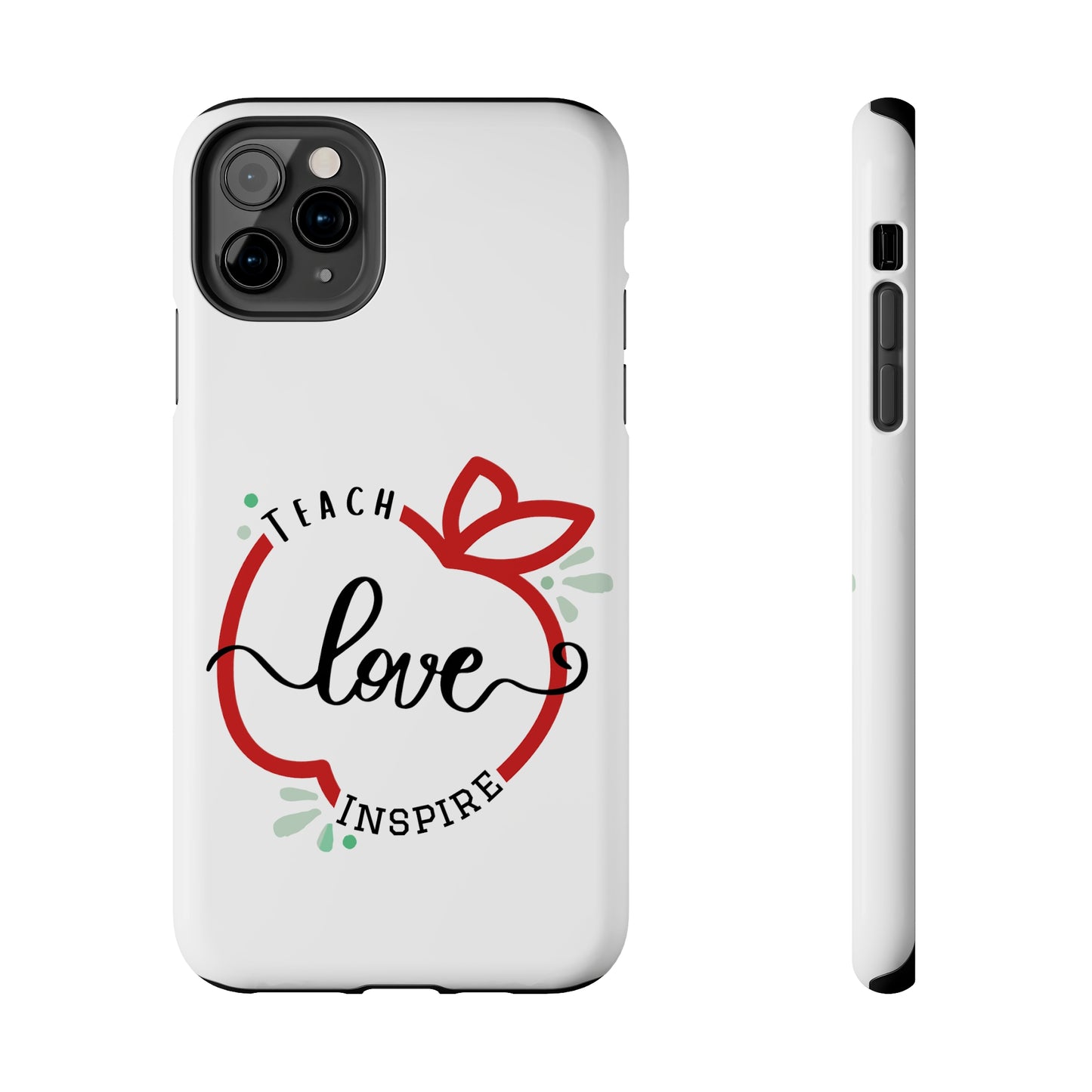 Teach Love Inspire iPhone Case