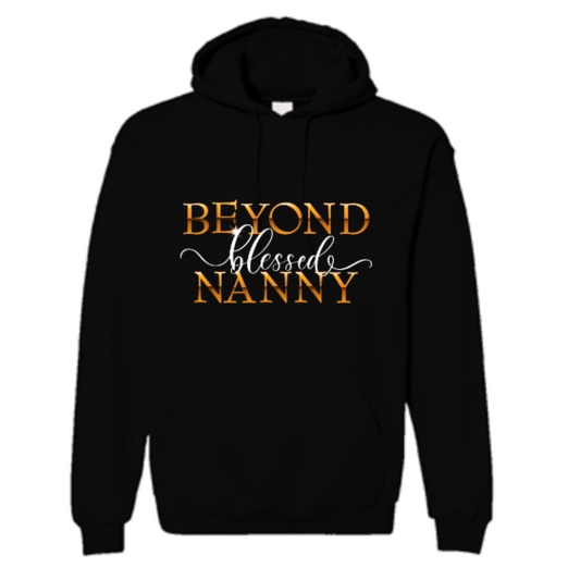 Beyond Blessed Nanny - Black - Hoodie