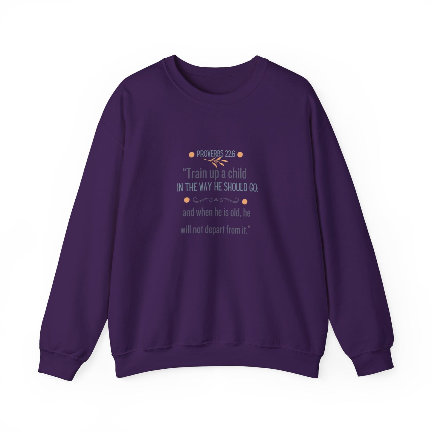 Proverbs 22:6 Crewneck Sweatshirt