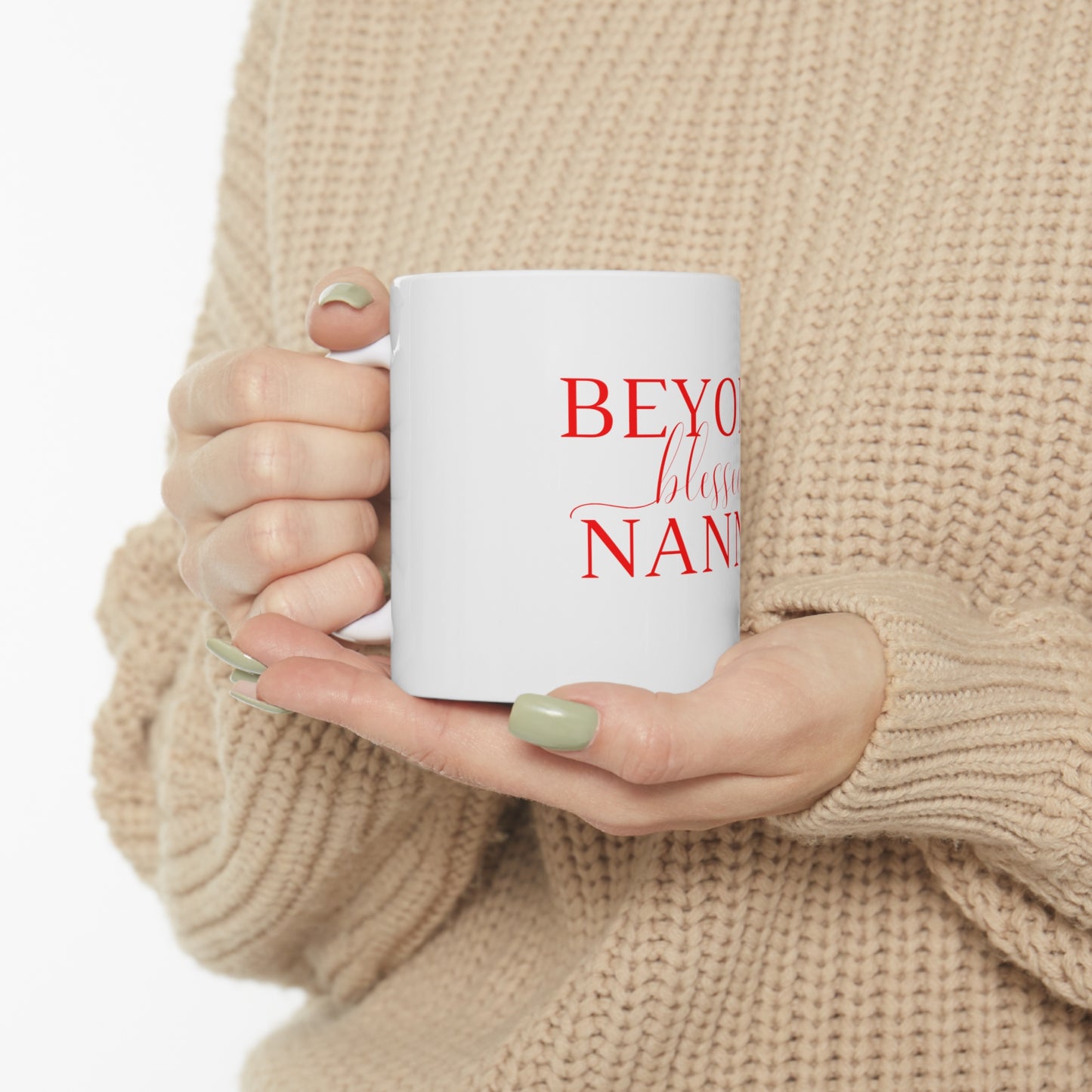 Beyond Blessed Nanny - Plain Ceramic Mug 11oz - Red
