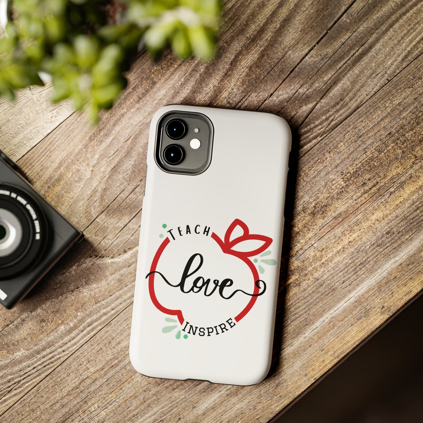 Teach Love Inspire iPhone Case